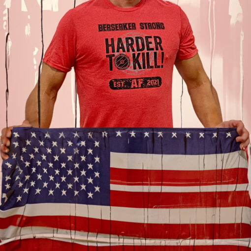 Berserker Strong Harder to Kill T-Shirts