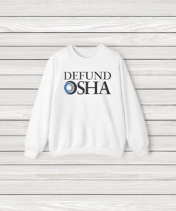 Defund Osha T-Shirts