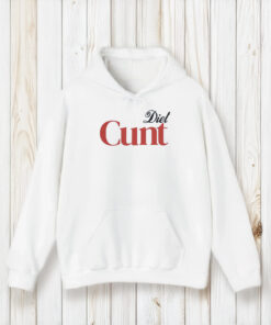 Diet Cunt Shirts