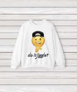 Do It Jiggle Cringey Shirt