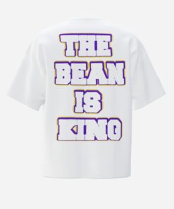 I Hate Snkrs THE BEAN IS KING T-Shirt Back