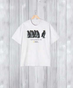 I Just Gotta Be Me Penguin shirts