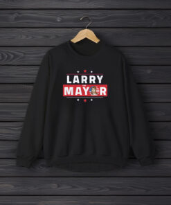 Larry For Mayor T-Shirts