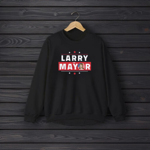 Larry For Mayor T-Shirts