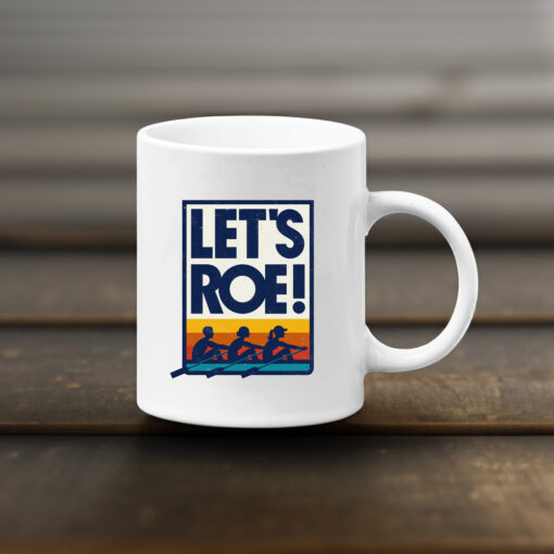 Let's Roe Sunset Mug