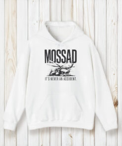 MOSSAD It’s Never an Accident T-Shirt