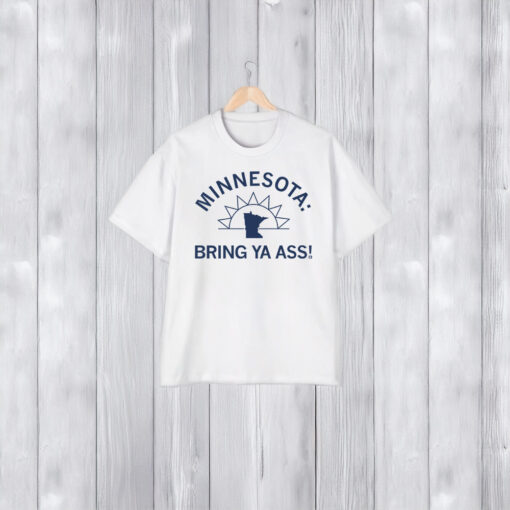 Minnesota 2024 Bring Ya Ass T-Shirts