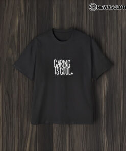 Mythical Caring Is Cool T-Shirt2