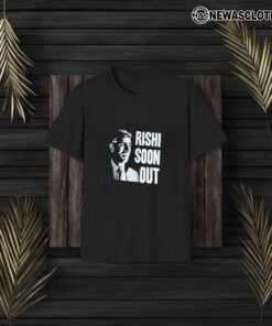 Rishi Soon Out T-Shirt3