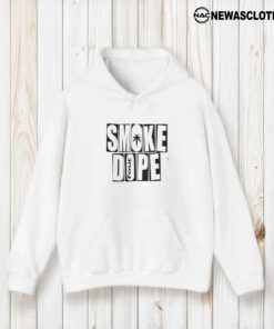 Smoke Dope 4 So Baked T-Shirt2