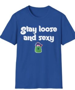 Stay Loose and Sexy Shirts