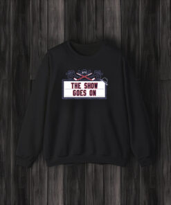 The Show Goes On Shirt Hoodie - New York Hockey