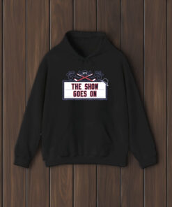 The Show Goes On Shirts Hoodie - New York Hockey