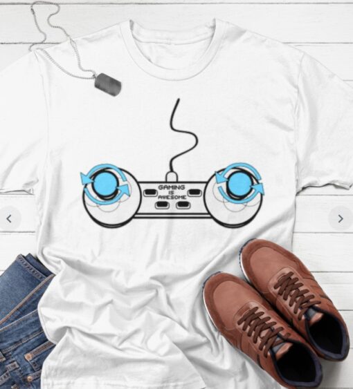 The perfect controller Gaming Is Awesome T-Shirt