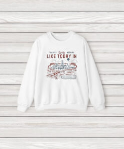 There’s Really Nothing Like Today In Tomorrowland T-Shirt