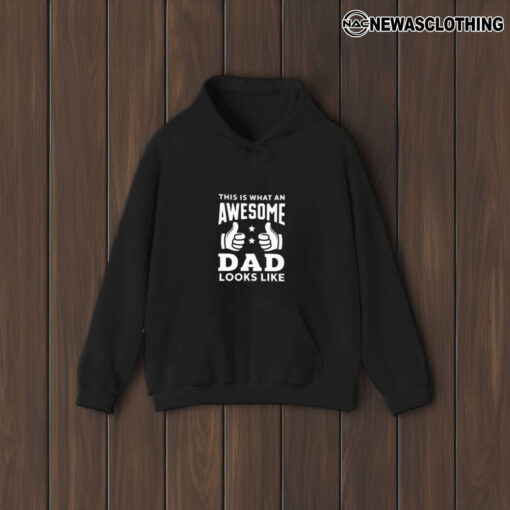 This Is What An Awesome Dad Looks Like T-Shirt2