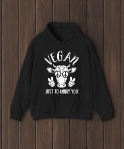 Vegan Just To Annoy You Cow Shirts