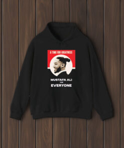 A Time For Greatness Mustafa Ali For Everyone T-Shirt1