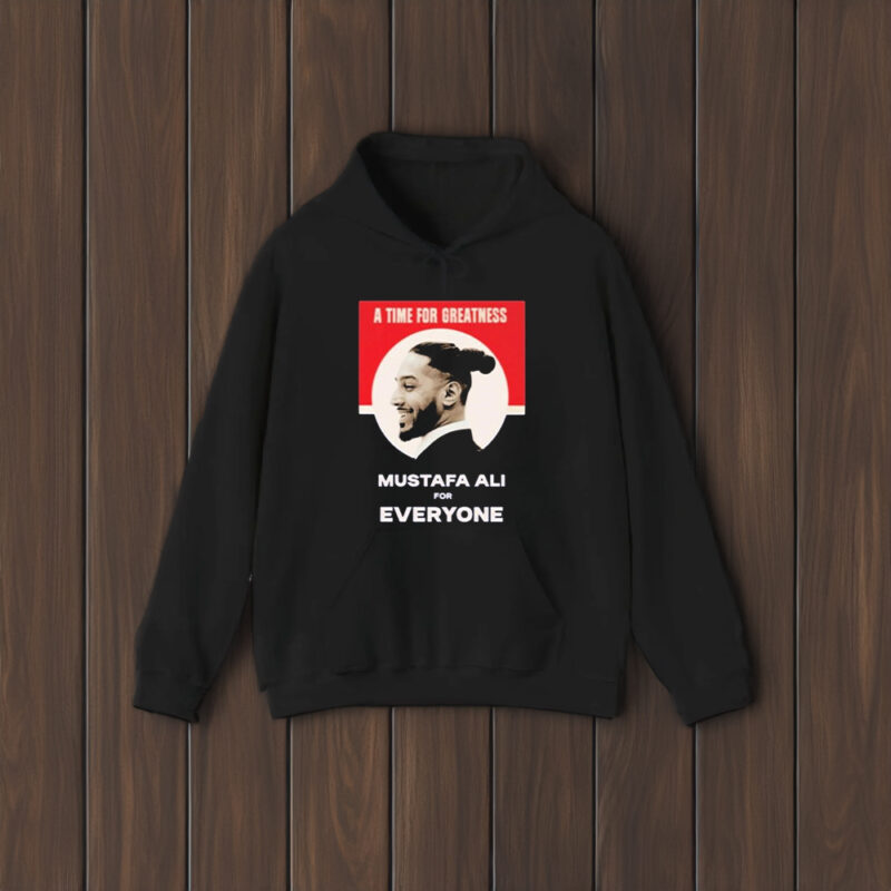 A Time For Greatness Mustafa Ali For Everyone T-Shirt1