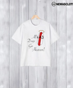 All Dogs Go To Heaven Sausage T-Shirt2