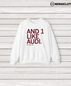 Audi Crooks And 1 Like Audi T-Shirt