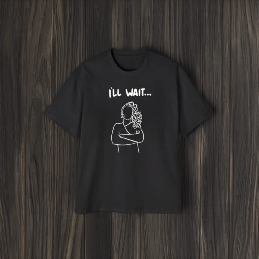 Austin Maguire Ill Wait T-Shirt1