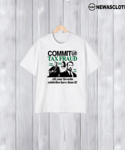 Barely Legal Commit Tax Fraud T-Shirt2