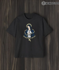 Behold Your Mother Maria Praying T-Shirt1