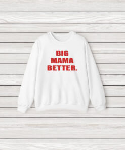 Big Latto Wearing Big Mama Better T-Shirt