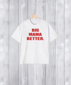 Big Latto Wearing Big Mama Better T-Shirt2