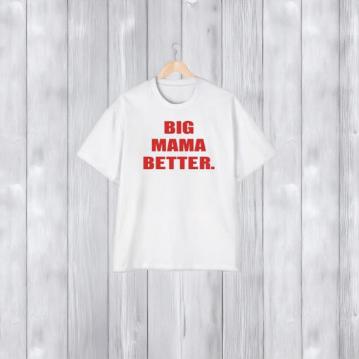 Big Latto Wearing Big Mama Better T-Shirt2