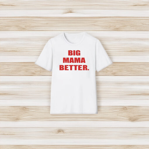 Big Latto Wearing Big Mama Better T-Shirt3