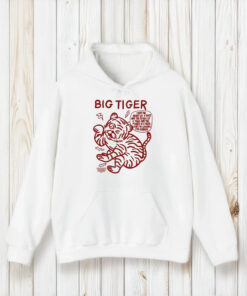 Big Tiger I Have The Heart Of A Tiger And The Spirit Of A Tiger And The Power Of A Tiger And Im Looking For Danger T-Shirt2