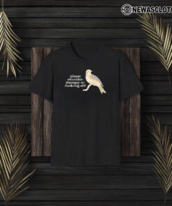 Bird Please Consider Therapy Or Fucking Off T-Shirt3