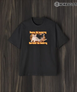 Born To Scurry Forced To Worry Rat T-Shirt1