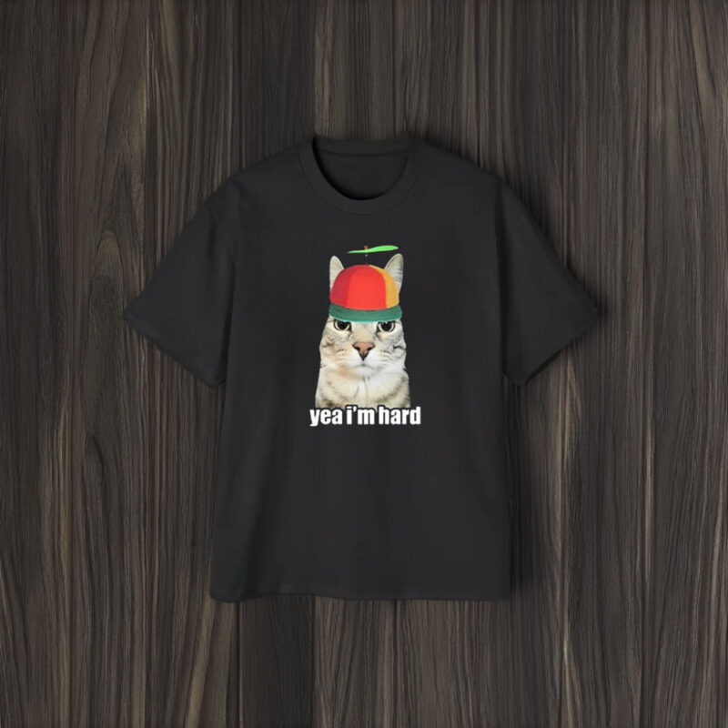 Cat Yea Im Hard T-Shirt1