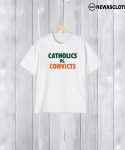 Catholics vs Convicts T-Shirt1