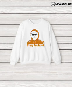 Crazy As Frank T-Shirt