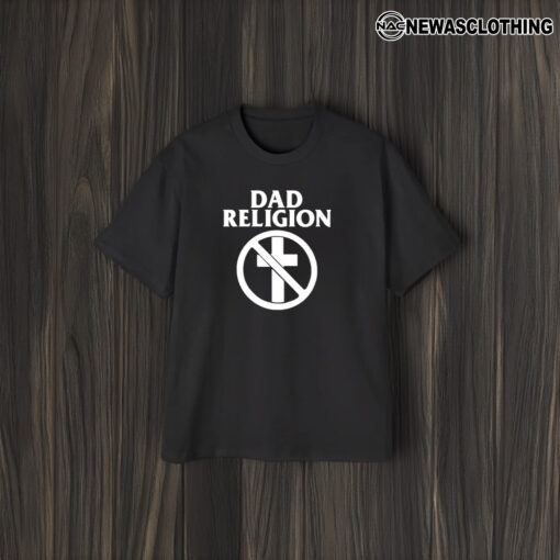 Dad Religion Rock T-Shirt1