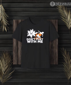 Don’t Play With Me Thunder HP T-Shirt