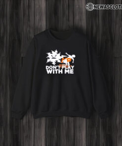 Don’t Play With Me Thunder HP T-Shirt3