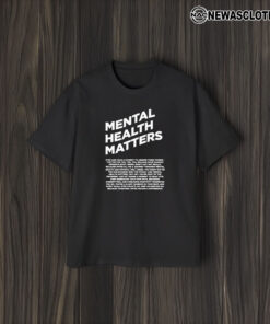 End the Stigma – Mental Health Matters T-Shirt2