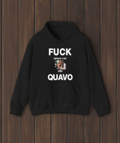 Fuck Quavo Weakest Link T-Shirt2