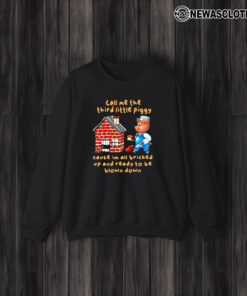 Funnyahhtees Call Me The Third Little Piggy T-Shirt3