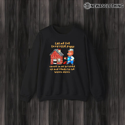 Funnyahhtees Call Me The Third Little Piggy T-Shirt3