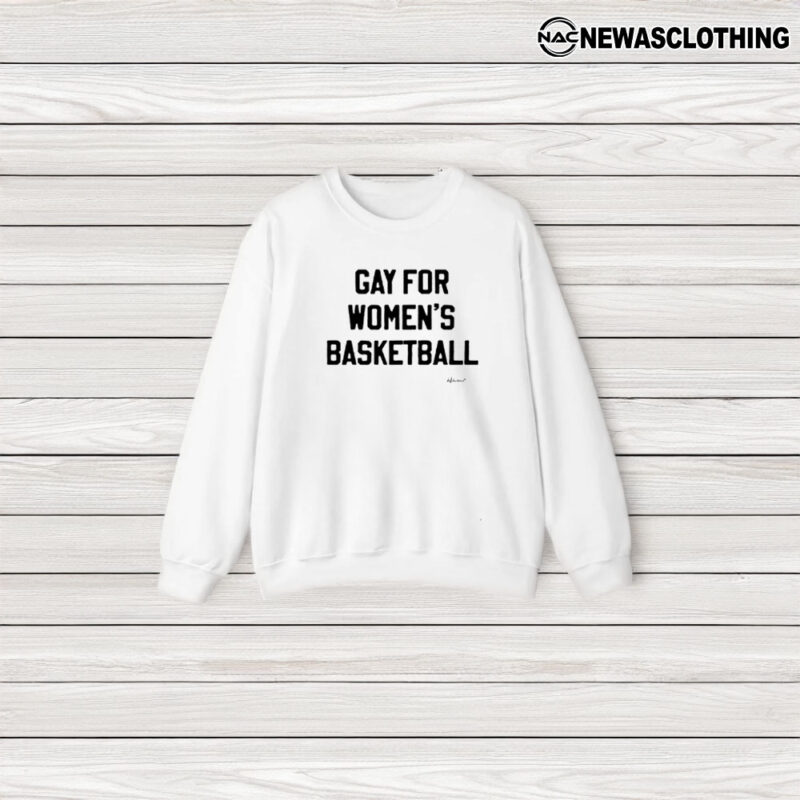 Gay For Women's Basketball Tee