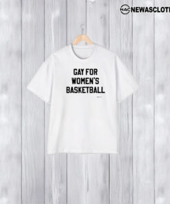 Gay For Women's Basketball Tee2