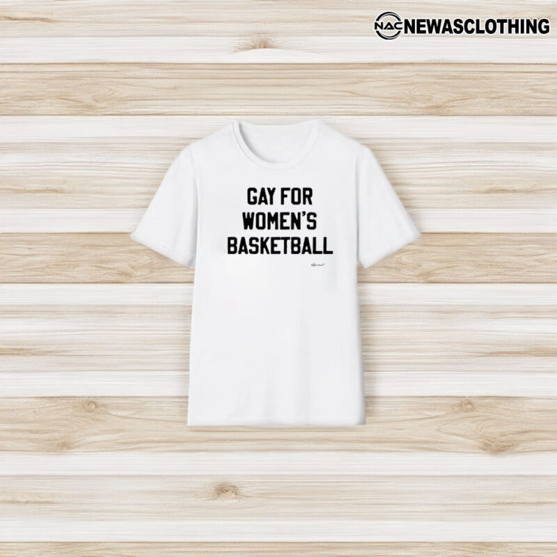 Gay For Women's Basketball Tee3