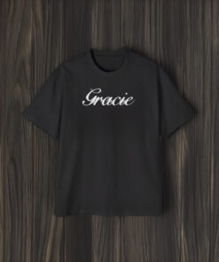 Gracie I Love You I’m Sorry Shirt2