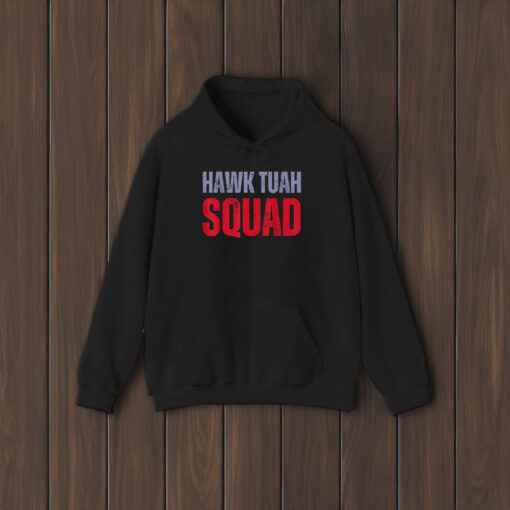 Hawk Tuah Squad T-Shirts1